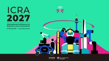 세계 최대 로봇학술대회 서울서 개최...'국제로봇자동화 학술대회' 2027년 5월 24일~28일